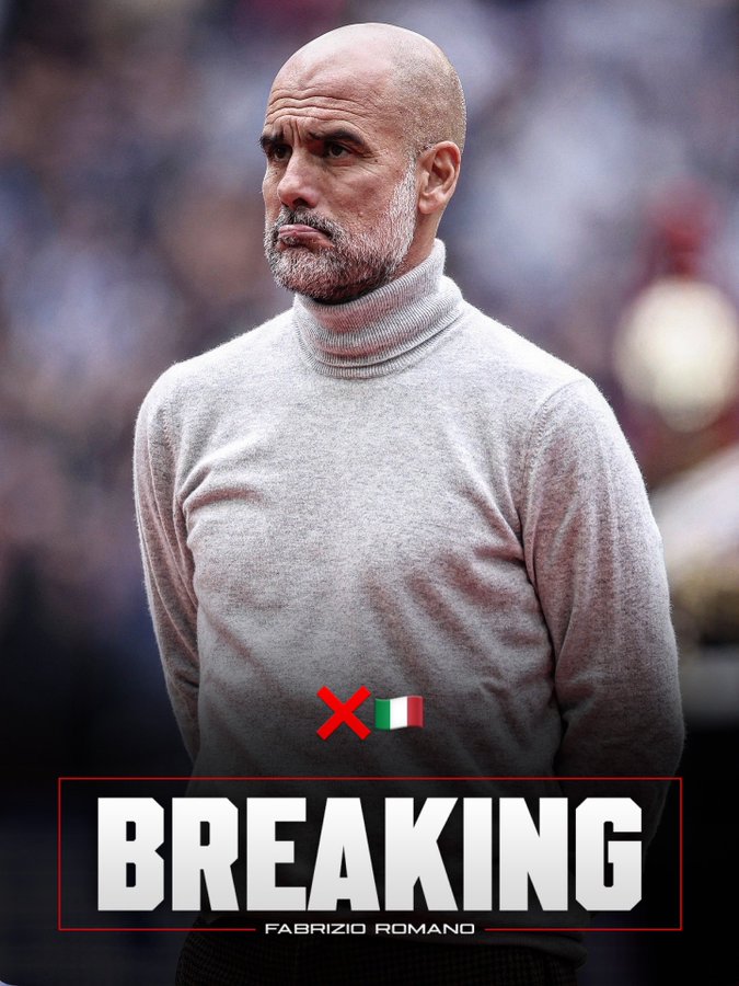 BREAKING: Pep Guardiola Rejects Italy Head Coach Role